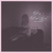 Dum Dum Girls - Only in Dreams (2018) [Hi-Res]