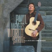 Paul Meyers feat. Helio Alves & Donny McCaslin - World On A String (2009) FLAC