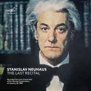 Stanislav Neuhaus - The Last Recital. Moscow, January 18, 1980 (Live) (2022) Hi-Res