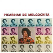 Melcochita – Picardías de Melcochita (1976)