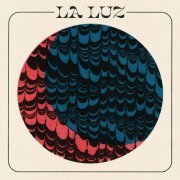 La Luz - La Luz (2021)