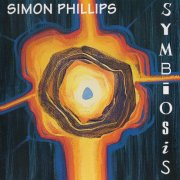 Simon Phillips - Symbiosis (30th Anniversary Edition) (2025) [Hi-Res]