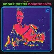 Grant Green - Blue Breakbeats (1998) FLAC