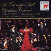Kathleen Battle, Frederica von Stade, Wynton Marsalis, André Previn - A Carnegie Hall Christmas Concert (1992)