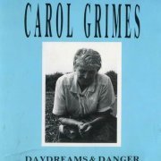 Carol Grimes - Daydreams & Danger (1988)