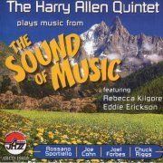 The Harry Allen Quintet - Plays Music From The Sound Of Music (2011) FLAC