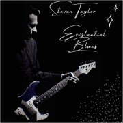 Steven Taylor - Existential Blues (2020)