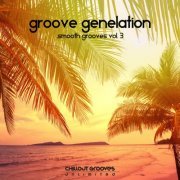 Groove Genelation - Smooth Grooves, Vol. 3 (2014)