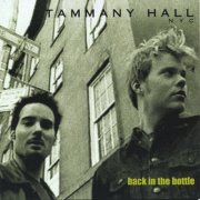 Tammany Hall NYC - Back In The Bottle (2000)