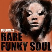 VA - Rare Funky Soul, Vol. 02 (2001) FLAC