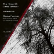 Anna Gourari, Markus Poschner, Orchestra della Svizzera Italiana - Paul Hindemith – Alfred Schnittke (2024) [Hi-Res]