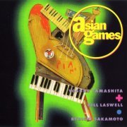 Yosuke Yamashita, Bill Laswell, Ryuichi Sakamoto - Asian Games (1993)