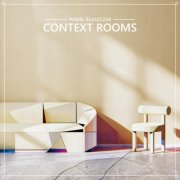 Pawel Blaszczak - Context Rooms (2026)