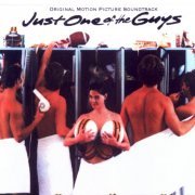 VA - Just One Of The Guys (Original Motion Picture Soundtrack) (1985)