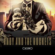Andy And The Rockets - Casino (2025) [Hi-Res]