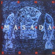 John Zorn - Masada Live (1994)