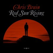 Chris Brain - Red Sun Rising (2026) [Hi-Res]