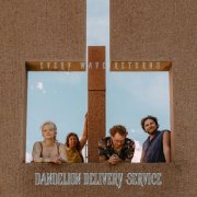 Dandelion Delivery Service - Every Wave Returns (2026) [Hi-Res]