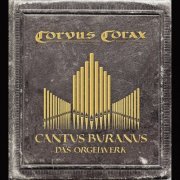 Corvus Corax - Cantus Buranus - Das Orgelwerk (2008)