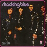 Shocking Blue - Attila (1972) {Remastered}