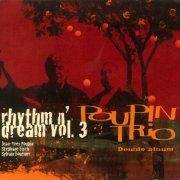 Jean-Yves Poupin - Rhythm 'n' Dream, Vol. 3 (Disc 1) (2025)