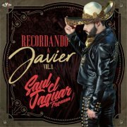 Saul "el Jaguar" Alarcón - Recordando a Javier Vol. 1-2 (2020)