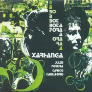 Julio Pereira, Carlos Cavalheiro, Xarhanga - Bota Fora (1975)