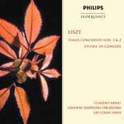 Claudio Arrau, London Symphony Orchestra, Sir Colin Davis - Liszt: Piano Concertos Nos. 1 & 2; Etudes De Concert (2013)