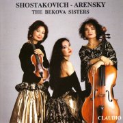 The Bekova Sisters - Shostakovich, Arensky∶ Piano Trios (1990)