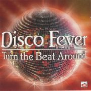VA - Disco Fever: Turn The Beat Around (2006)