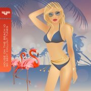 House on the Beach, Vol. 10 - 30 Sexy Chillout Tunes (2015)