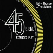 Billy Thorpe And The Aztecs – Extended Play: Billy Thorpe & The Aztecs (2014)