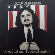 Tony Macaluso - Procrustean Procrastinator (2004)