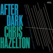 Chris Hazelton - After Dark (2023) Hi Res