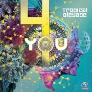 Tropical Bleyage - 4 You (2020)