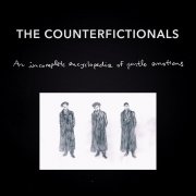 The Counterfictionals - An Incomplete Encyclopedia of Gentle Emotions (2025) [Hi-Res]