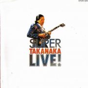 Masayoshi Takanaka - Super Takanaka Live (1979)