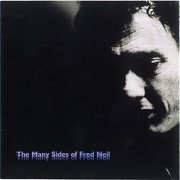 Fred Neil - The Many Sides of Fred Neil (1998)