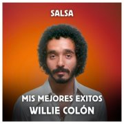 Willie Colón - Salsa - Mis Mejores Exitos (2023)