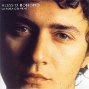 Alessio Bonomo - La rosa dei venti (2001/2020)