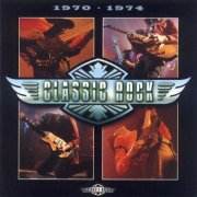VA - Classic Rock: 1970-1974 (1998)