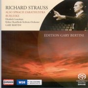 Radio Symphony Orchestra Cologne, Gary Bertini - Strauss: Also sprach Zarathustra, Burleske (2007)