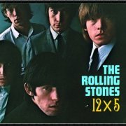 The Rolling Stones - 12 X 5 (2002)