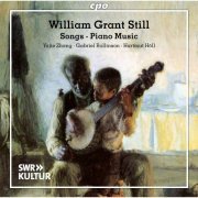 Hartmut Höll, Yajie Zhang - William Grant-Still: Songs · Piano Music (2024) [Hi-Res]