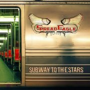 Spread Eagle - Subway To The Stars (2019) [Hi-Res]