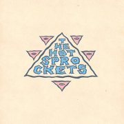 The Hot Sprockets - Dream Mover (2018)