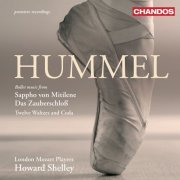 London Mozart Players, Howard Shelley - Hummel: Ballet Suites / Twelve Waltzes and Coda (2007) [Hi-Res]