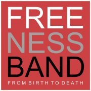 Freeness Band - From Birth to Death (2021)