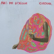 Avec pas d'casque - Cardinal (2024) [Hi-Res]