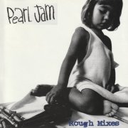 Pearl Jam - Rough Mixes (1994)